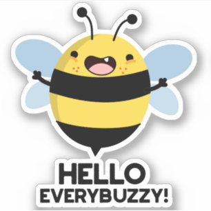 Hallo allbuzzy Funny Bee Pun Aufkleber