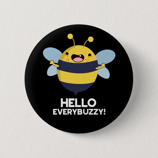 Hallo allbuzzy Funny Bee Pun Dark BG Button (Vorderseite)