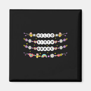 Hallo Armbänder der sechsten Klasse Freundschaft Z Magnet