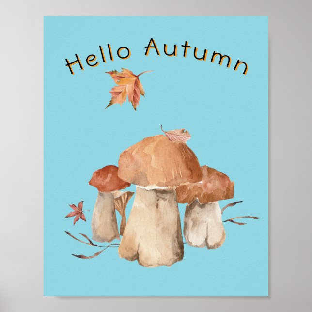 Hallo Autumn Trockenleaf Mushroom Wasserfarbe Poster (Vorne)