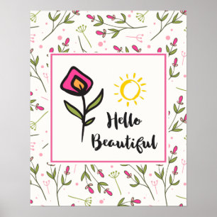 Hallo Beautiful Hübsch Wildlblumen und Sun Poster