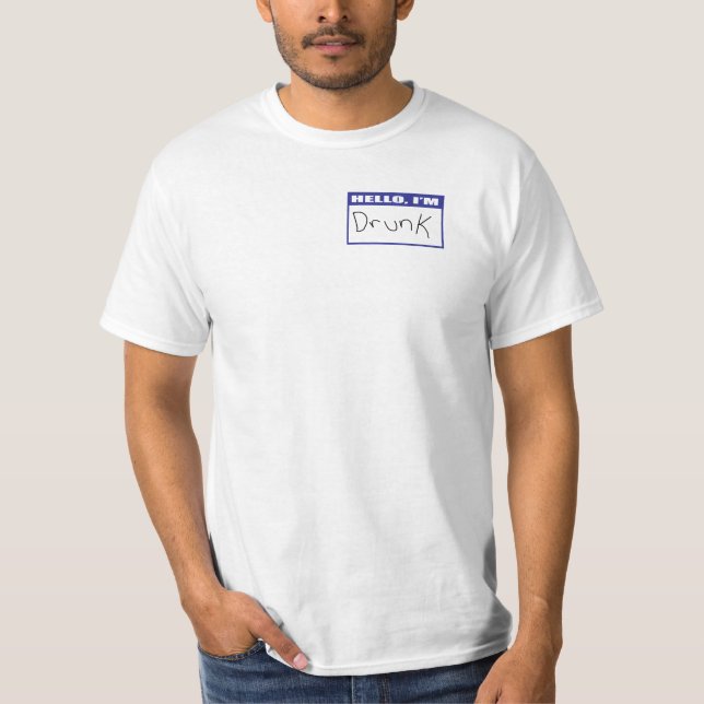 Hallo, bin ich betrunkener T - Shirt (Vorderseite)