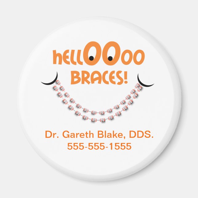 Hallo Braces Orange Orthodontic Werbung Magnet (Vorne)