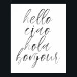 Hallo Ciao Hola Bonjour Watercolor Script Poster<br><div class="desc">Hallo Ciao Hola Bonjour Watercolor Script</div>