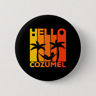 Hallo Cozumel Insel Urlaub Sonnenuntergang Button