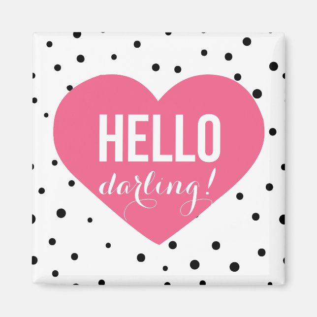 Hallo Darling Heart | Polka Dots Magnet (Vorne)