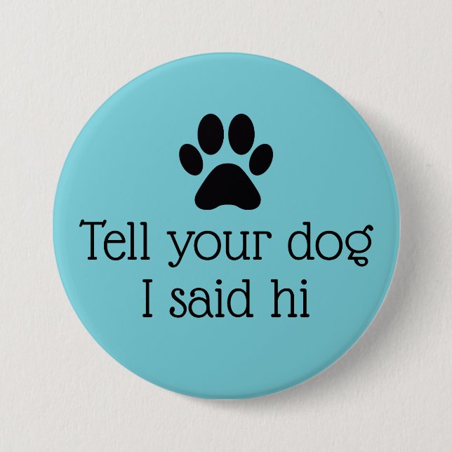 Hallo Dog Button (Vorderseite)