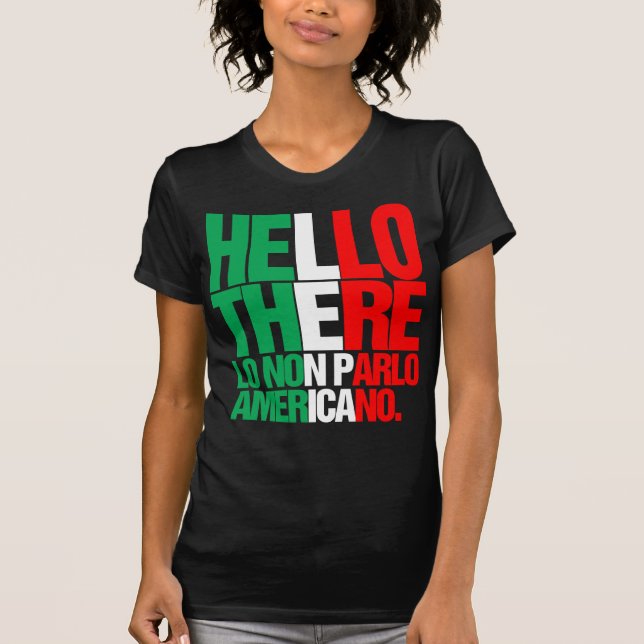 Hallo dort spreche ich nicht amerikanisches T-Shirt (Vorderseite)