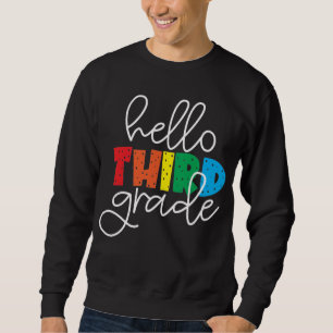 Hallo Dritte Klasse - Niedlich farbenfroh zurück z Sweatshirt