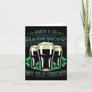 Hallo Dunkelheit alter Freund frohen St. Patricks Karte