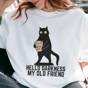 Hallo Dunkelheit mein alter Freund Funny Cat Kaffe T-Shirt