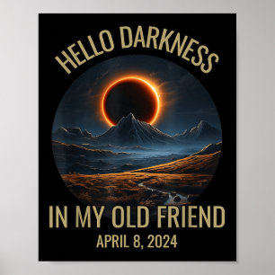 Hallo Dunkelheit Mein alter Freund Solar Eclipse 0 Poster