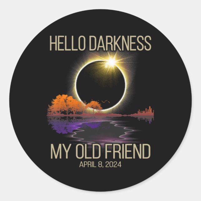 Hallo Dunkelheit Mein alter Freund Solar Eclipse 0 Runder Aufkleber (Vorderseite)