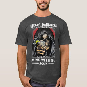 Hallo Dunkelheit, meine alte Freundin ich komme zu T-Shirt