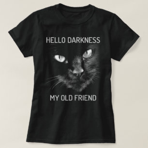 Hallo Dunkelheit Meine alte Freundin Katze - V2 T-Shirt