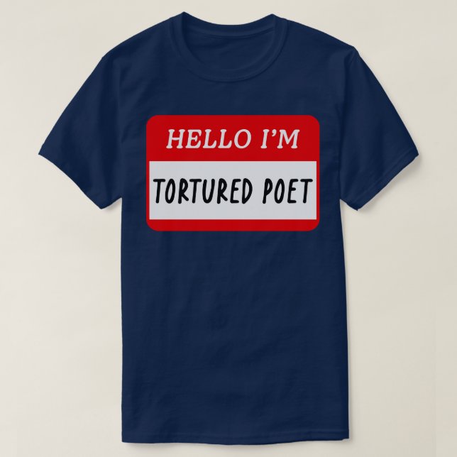 Hallo, ein gefolterter Dichter TShirt (Design vorne)