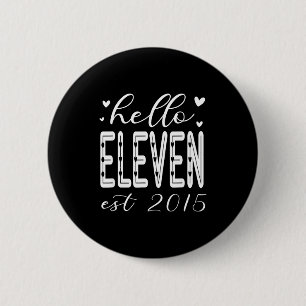 Hallo Eleven Est 2015 11 Kunstwerk Button
