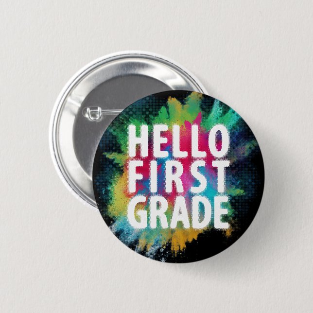 Hallo Erste Klasse! Funny 1. Klasse zurück zur Sch Button (Vorne & Hinten)