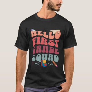 Hallo Erste Klasse Squad zurück zur Schule Lehrer T-Shirt