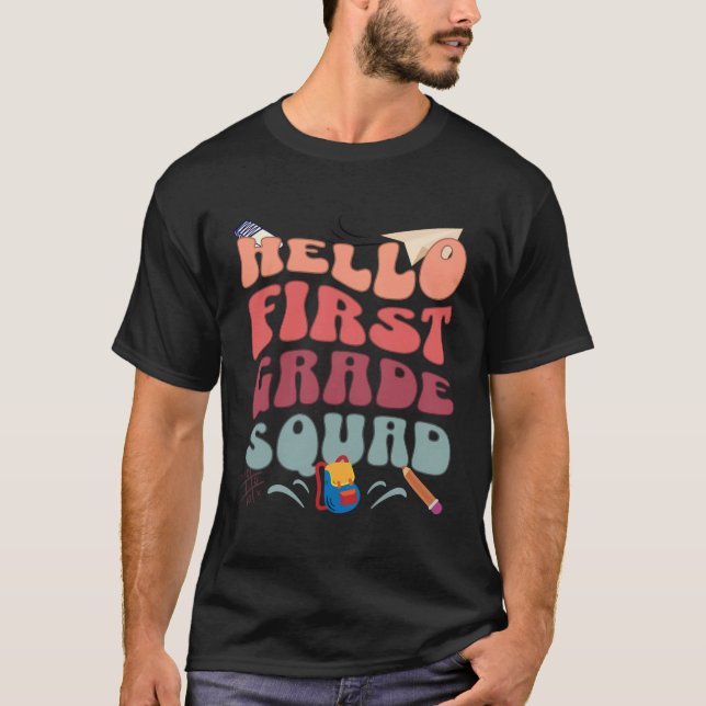 Hallo Erste Klasse Squad zurück zur Schule Lehrer  T-Shirt (Vorderseite)