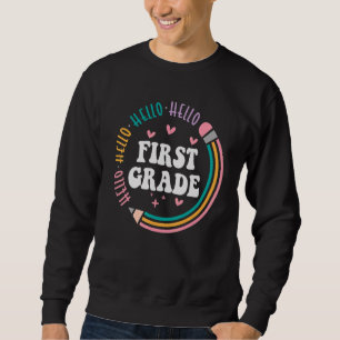 Hallo Erster Schulabschluss 1. Klasse Lehrer Sweatshirt