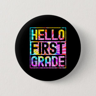Hallo Erstklässler Zurück zur Schule 1. Klasse Leh Button