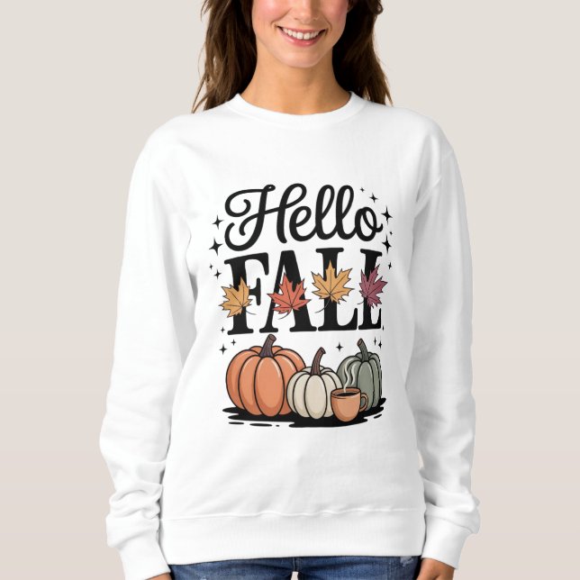 Hallo Fall Pumpkin Herbst Sweatshirt (Vorderseite)