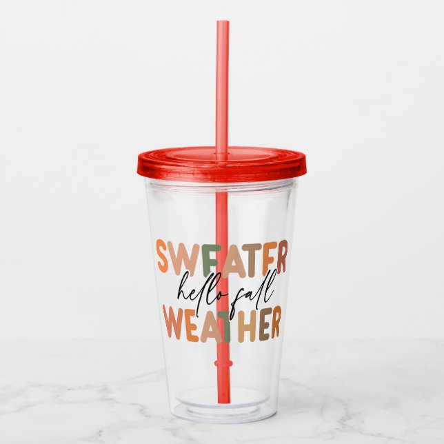 Hallo Fall | Sweater Weather Acryltrinkbecher (Vorderseite)