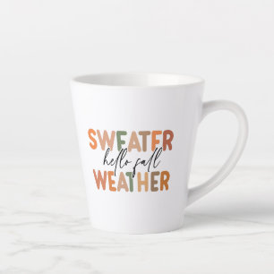 Hallo Fall   Sweater Weather Milchtasse