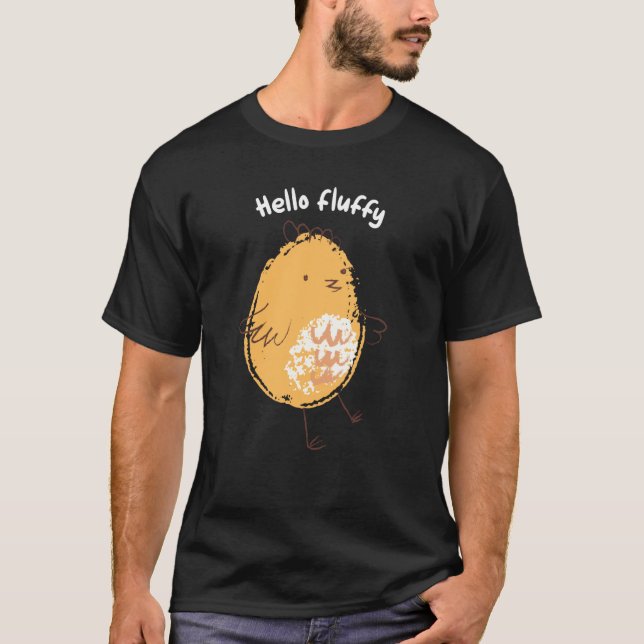 Hallo Fluffiges Hühnchen Küken T-Shirt (Vorderseite)