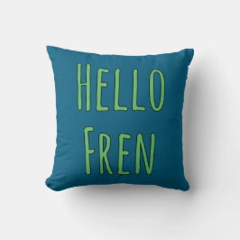 Hallo Fren Kissen