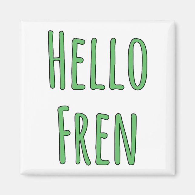 Hallo Fren Magnet (Vorne)