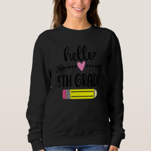 Hallo Fünfte Klasse Team 5. Klasse zurück zur Schu Sweatshirt