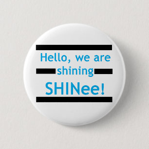 Hallo, glänzen wir SHINee! Button