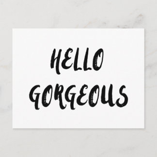 Hallo Gorgeous Affirmation Zitat Postcard Postkarte