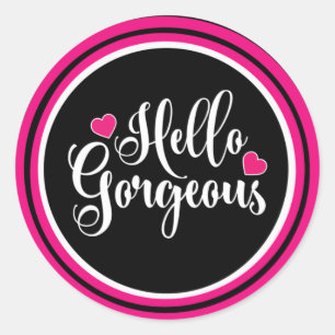 Hallo Gorgeous Classic Round Sticker