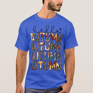 Hallo Herbst Leopard nur ein Mädchen, die Lieben f T-Shirt