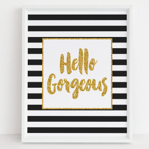 Hallo Herrliche Schwarz-Weiß-Glitzer Streifen Poster