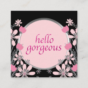 Hallo herrlicher   Girly rosa mit BlumenGlitzer Quadratische Visitenkarte