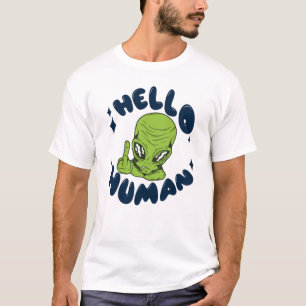 Hallo humane lustige Alien T-Shirt