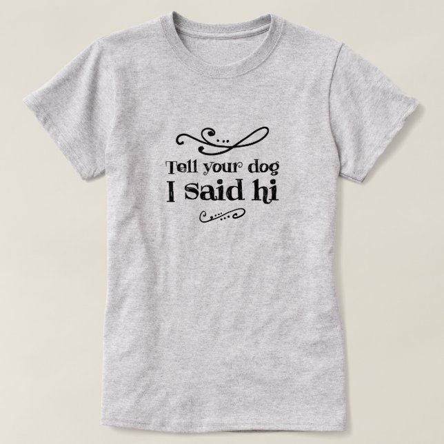 Hallo Hund 2 T - Shirt (Design vorne)