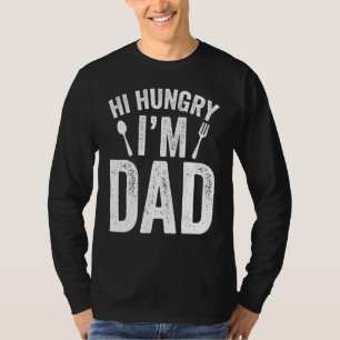 Hallo Hungry Ich bin Vater Vatertag Papa Vater Spr T-Shirt