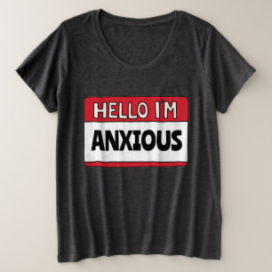 Hallo, ich bin ängstlich große größe T-Shirt