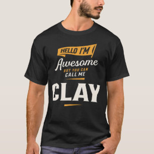 Hallo ICH BIN Awesome Clay Lustiger Name Clay T-Shirt