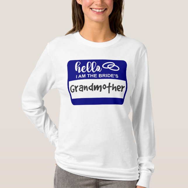 Hallo, ich bin das Abzeichen für Großmutter T-Shirt (Vorderseite)