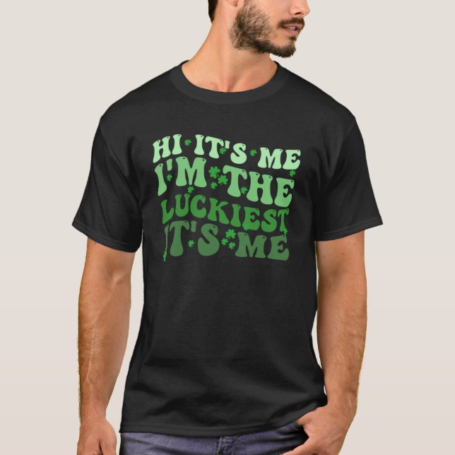 Hallo, ich bin der glücklichste Es ist mich St Pat T-Shirt (Vorderseite)