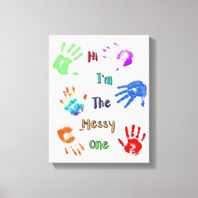 Hallo, ich bin der Messy - Paint Handprints Leinwanddruck (Vorderseite)