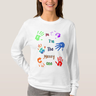 Hallo, ich bin der Messy - Paint Handprints T-Shirt