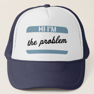 Hallo, ich bin der Problem Trucker Hat Truckerkappe
