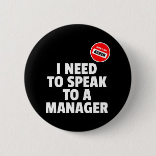 Hallo Ich bin Karen muss ich mit einem Manager spr Button